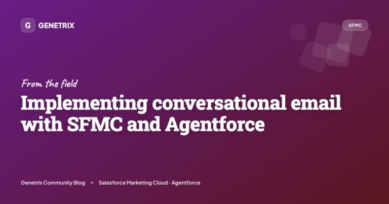 Interactive Email Example Sfmc Implementing conversational email with SFMC and Agentforce - Genetrix ...